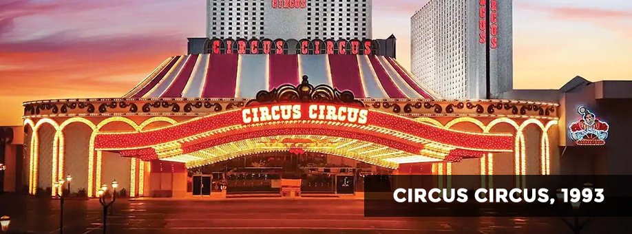 Circus Circus, 1993