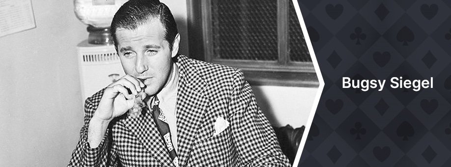 Bugsy Siegel