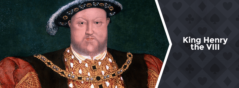 King Henry the VIII