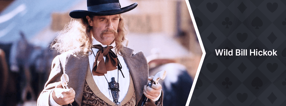 Wild Bill Hickok Top 10 Most Famous Gamblers in the World