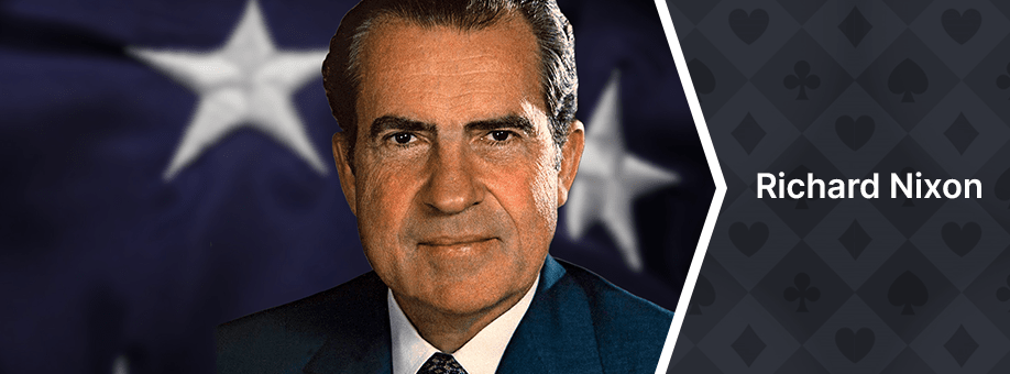 Richard Nixon Top 10 Most Famous Gamblers in the World