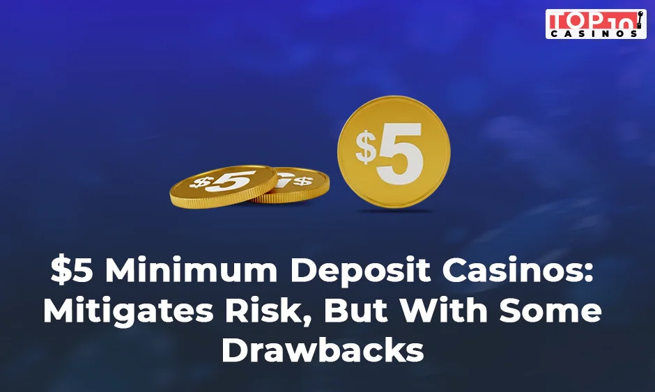 5 dollar minimum deposit bonuses canada