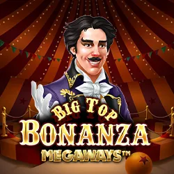 big top bonanza megaways