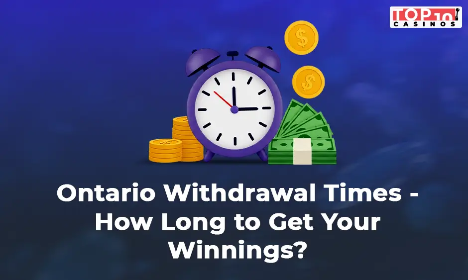casino withdrawal times ontario