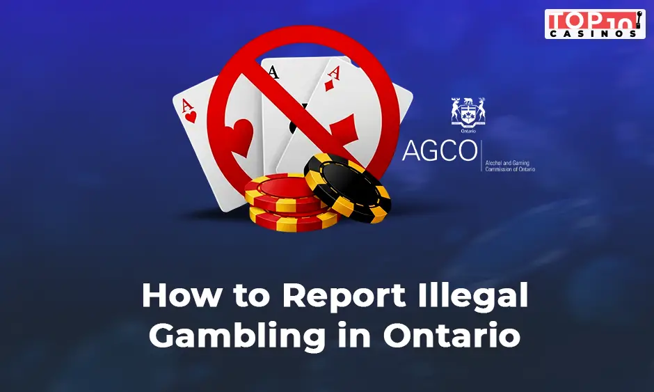 how to report illegal gambling in ontario