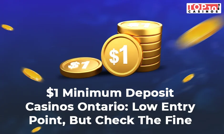 1 dollar deposit casinos ontario