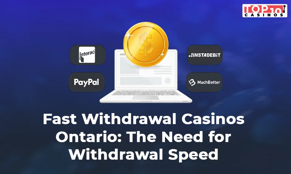 fast withdrawal casinos ontario