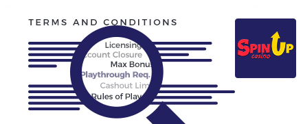 SpinUp Casino Terms and Conditions