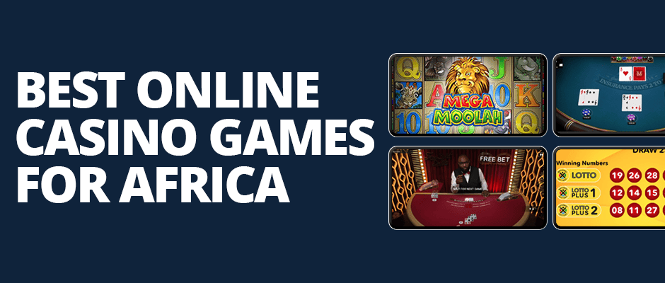 best online casino games for africa