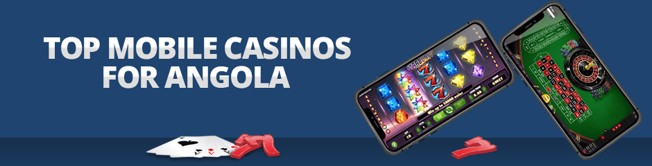best angolan mobile online casinos in 2023