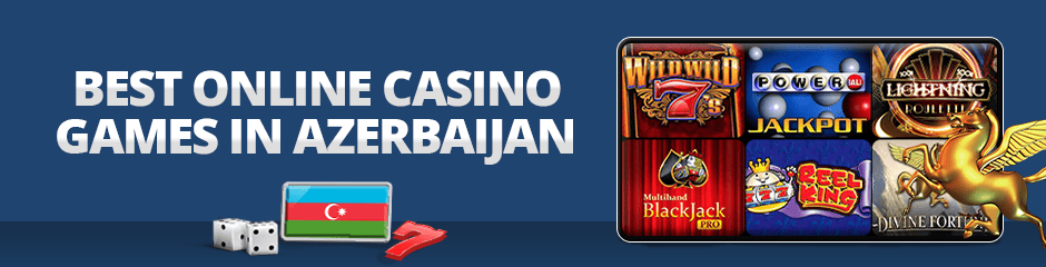 best online casino games in azerbaijan