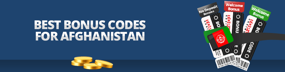 Best Bonus Codes for Afghanistan