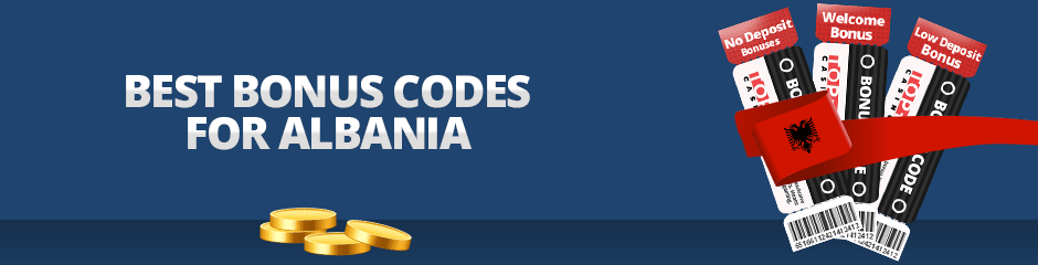 Best Bonus Codes for Albania