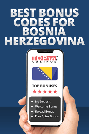 Best Bonus Codes for Bosnia Herzegovina