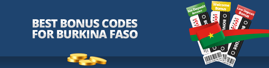 Best Bonus Codes for Burkina Faso