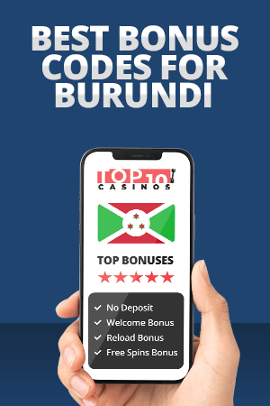 Best Bonus Codes for Burundi