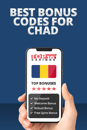 Best Bonus Codes for Chad