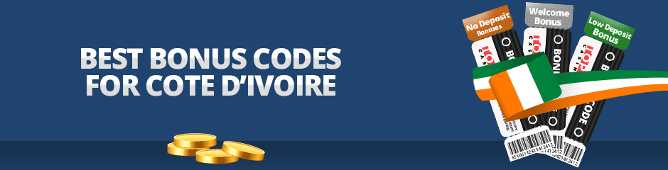 Best Bonus Codes for Cote Ivoire