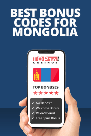 Best Bonus Codes for Mongolia