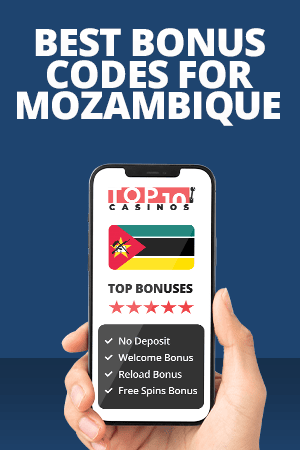Best Bonus Codes for Mozambique