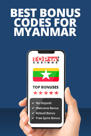 Best Bonus Codes for Myanmar