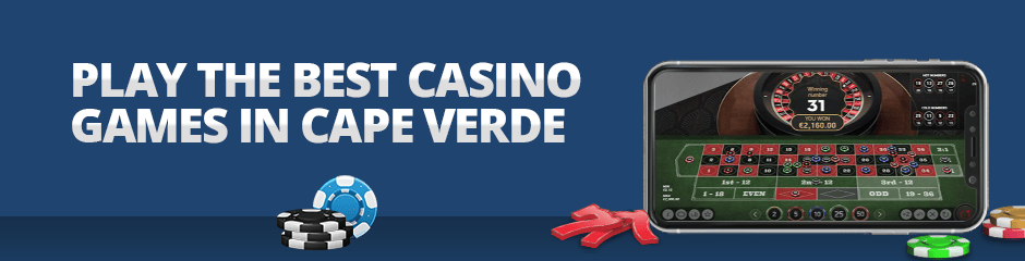 play the best casino games in cape verde