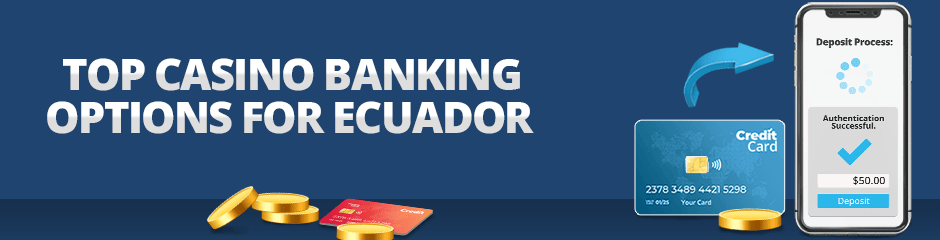 Best Ecuador online casino payment methods