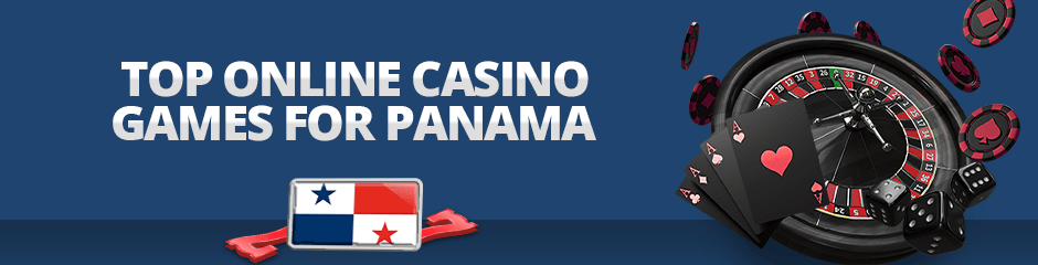top online casino games for panama