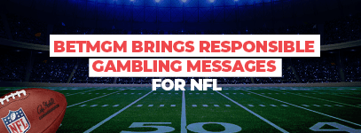 betmgm responsible gambling messages for nfl