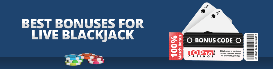Best Bonuses for Live Blackjack