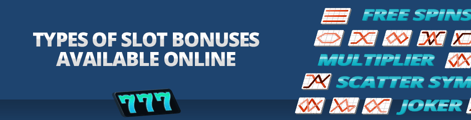 types of slots bonuses