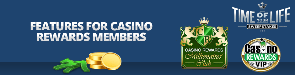 features for casino rewards members