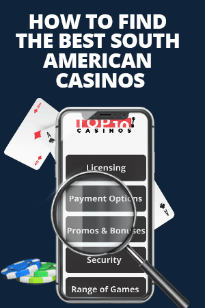 how to find the best south american casinos