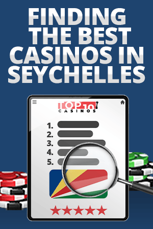 finding the best legal seychelles online casinos