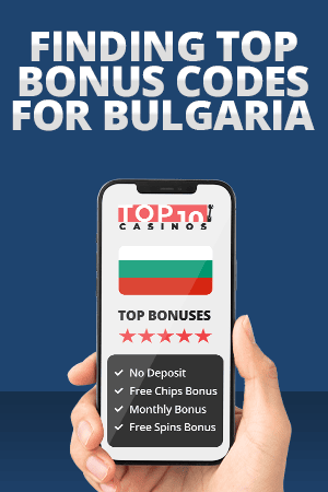 finding top bonus codes for bulgaria