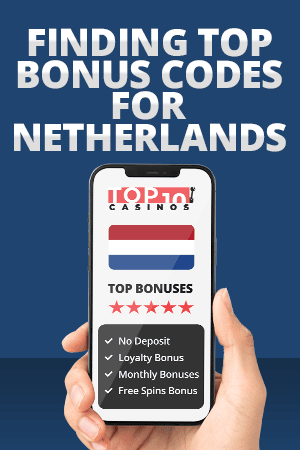 finding top bonus codes for netherlands