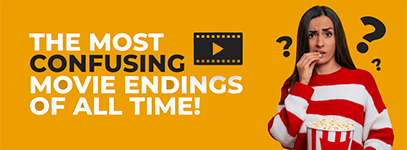 Most Confusing Movie Endings