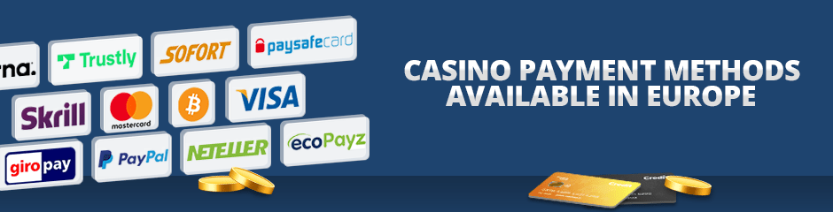 Fastest Deposit and Withdrawal Methods for Europe Casino Players