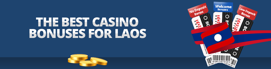 the best casino bonuses for laos