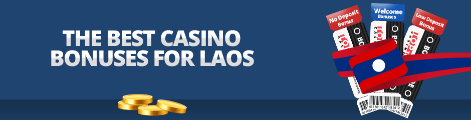 the best casino bonuses for laos