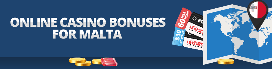 online casino bonuses for malta