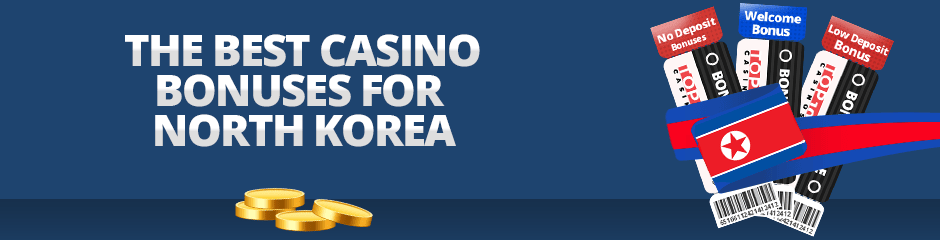 no deposit bonuses for north korea