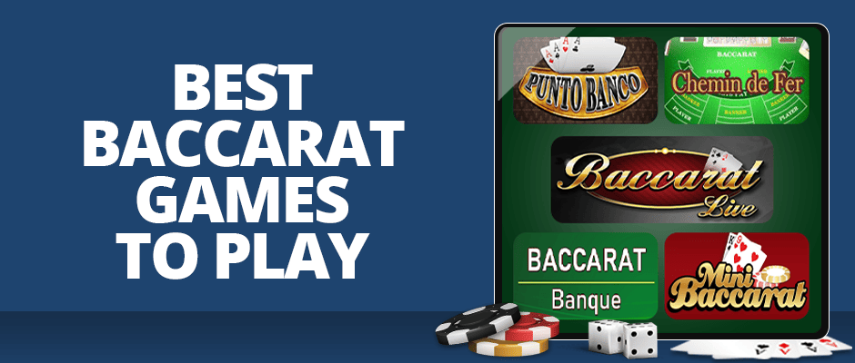 best baccarat games to play
