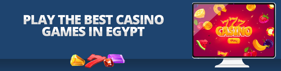 Popular Casinos Online in Egypt