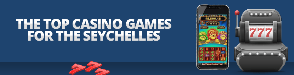 popular online casino games in the seychelles