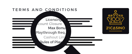 21 Casino top 10 terms and conditions