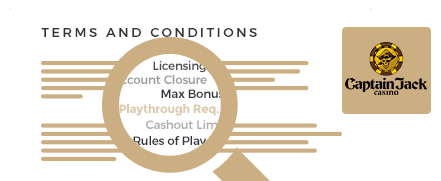 Captain Jack Casino top 10 terms and conditions