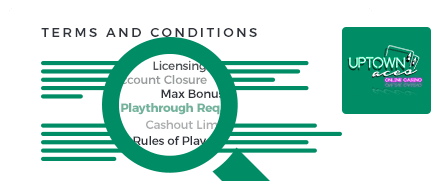 uptown aces casino top 10 terms and conditions