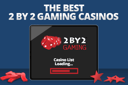 2by2 Gaming casinos