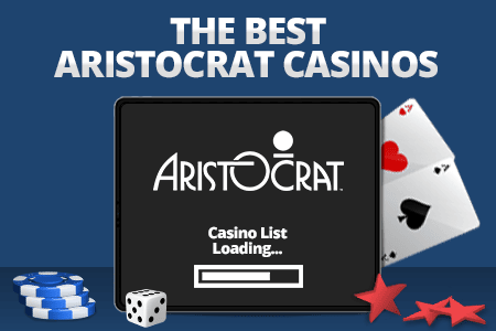 Aristocrat casinos